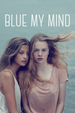 Watch Blue My Mind Online Free and No Sign Up - 285 HDMovie