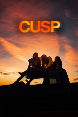 Watch Cusp Online Free and No Sign Up - 285 HDMovie