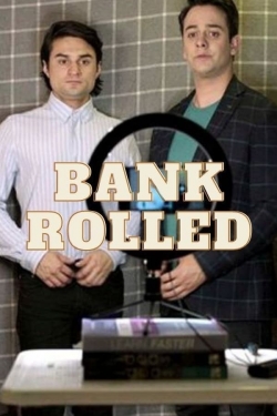 Watch Bankrolled Online Free and No Sign Up - 285 HDMovie