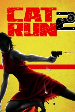 Watch Cat Run 2 Online Free and No Sign Up - 285 HDMovie