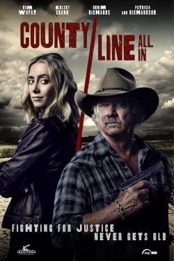 Watch County Line: All In Online Free and No Sign Up - 285 HDMovie