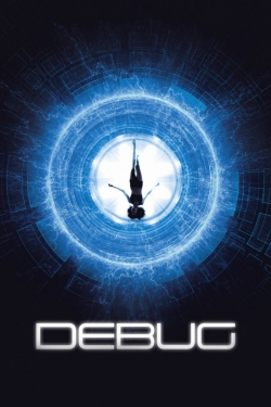 Watch Debug Online Free and No Sign Up - 285 HDMovie