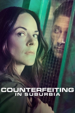 Watch Counterfeiting in Suburbia Online Free and No Sign Up - 285 HDMovie