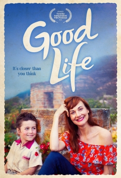 Watch Good Life Online Free and No Sign Up - 285 HDMovie