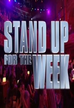 Watch Stand Up for the Week Online Free and No Sign Up - 285 HDMovie