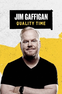 Watch Jim Gaffigan: Quality Time Online Free and No Sign Up - 285 HDMovie