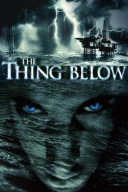 Watch The Thing Below Online Free and No Sign Up - 285 HDMovie