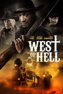 Watch West of Hell Online Free and No Sign Up - 285 HDMovie