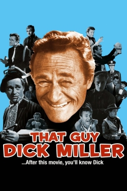 Watch That Guy Dick Miller Online Free and No Sign Up - 285 HDMovie