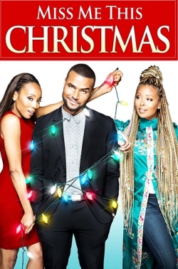 Watch Miss Me This Christmas Online Free and No Sign Up - 285 HDMovie