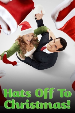 Watch Hats Off to Christmas! Online Free and No Sign Up - 285 HDMovie