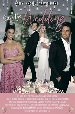 Watch Save the Wedding Online Free and No Sign Up - 285 HDMovie