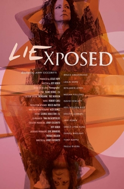 Watch Lie Exposed Online Free and No Sign Up - 285 HDMovie