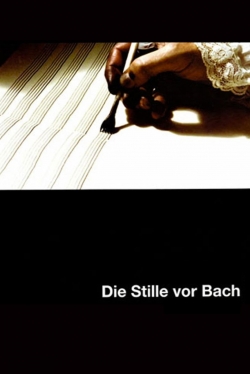 Watch The Silence Before Bach Online Free and No Sign Up - 285 HDMovie