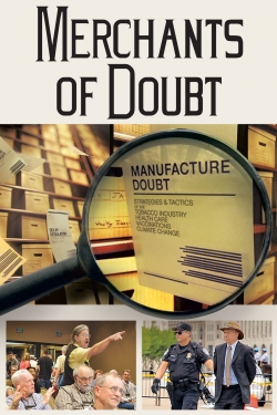 Watch Merchants of Doubt Online Free and No Sign Up - 285 HDMovie