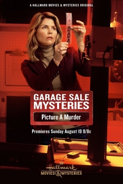 Watch Garage Sale Mysteries: Picture a Murder Online Free and No Sign Up - 285 HDMovie