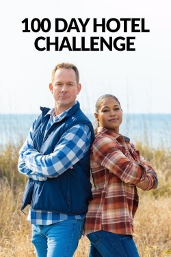 Watch 100 Day Hotel Challenge Online Free and No Sign Up - 285 HDMovie