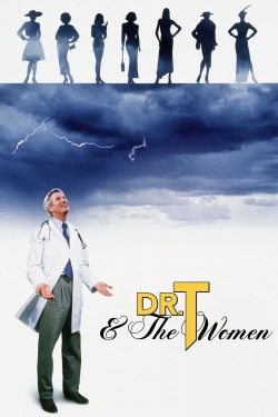 Watch Dr. T & the Women Online Free and No Sign Up - 285 HDMovie