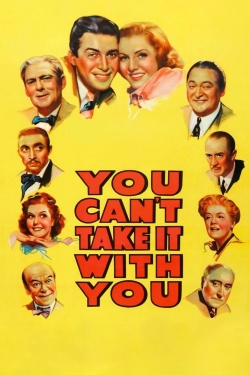 Watch You Can't Take It with You Online Free and No Sign Up - 285 HDMovie