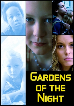 Watch Gardens of the Night Online Free and No Sign Up - 285 HDMovie