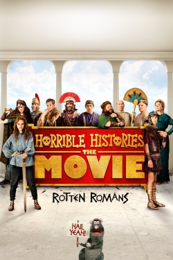 Watch Horrible Histories: The Movie - Rotten Romans Online Free and No Sign Up - 285 HDMovie