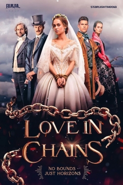 Watch Love in Chains Online Free and No Sign Up - 285 HDMovie