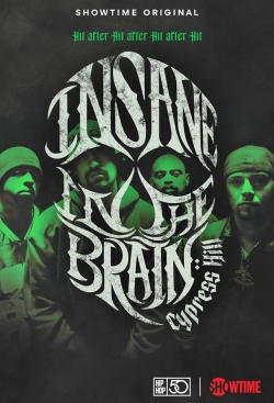 Watch Cypress Hill: Insane in the Brain Online Free and No Sign Up - 285 HDMovie