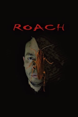 Watch Roach Online Free and No Sign Up - 285 HDMovie