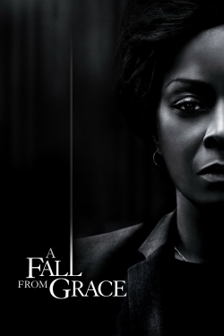 Watch A Fall From Grace Online Free and No Sign Up - 285 HDMovie