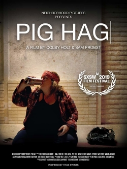 Watch Pig Hag Online Free and No Sign Up - 285 HDMovie