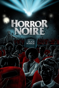 Watch Horror Noire: A History of Black Horror Online Free and No Sign Up - 285 HDMovie