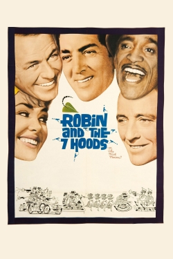 Watch Robin and the 7 Hoods Online Free and No Sign Up - 285 HDMovie