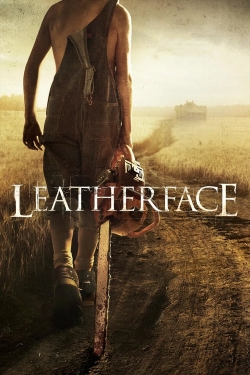 Watch Leatherface Online Free and No Sign Up - 285 HDMovie