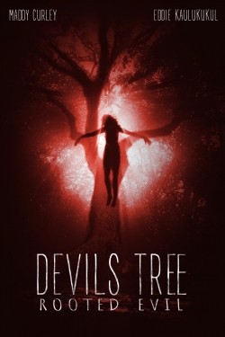 Watch Devil's Tree: Rooted Evil Online Free and No Sign Up - 285 HDMovie