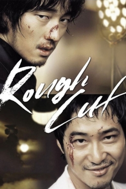 Watch Rough Cut Online Free and No Sign Up - 285 HDMovie