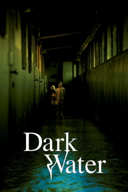 Watch Dark Water Online Free and No Sign Up - 285 HDMovie