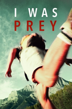 Watch I Was Prey Online Free and No Sign Up - 285 HDMovie