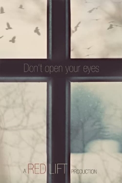 Watch Don't Open Your Eyes Online Free and No Sign Up - 285 HDMovie