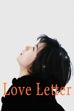 Watch Love Letter Online Free and No Sign Up - 285 HDMovie