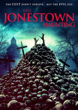 Watch The Jonestown Haunting Online Free and No Sign Up - 285 HDMovie