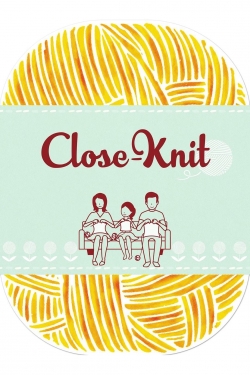 Watch Close-Knit Online Free and No Sign Up - 285 HDMovie