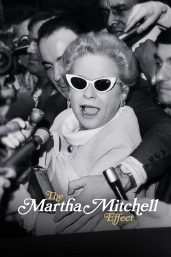 Watch The Martha Mitchell Effect Online Free and No Sign Up - 285 HDMovie