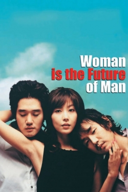 Watch Woman Is the Future of Man Online Free and No Sign Up - 285 HDMovie