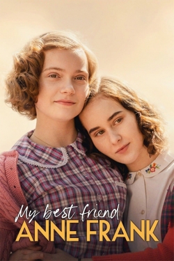 Watch My Best Friend Anne Frank Online Free and No Sign Up - 285 HDMovie