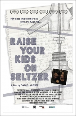 Watch Raise Your Kids on Seltzer Online Free and No Sign Up - 285 HDMovie