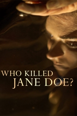 Watch Who Killed Jane Doe? Online Free and No Sign Up - 285 HDMovie