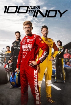 Watch NTT INDYCAR SERIES: 100 Days to Indy Online Free and No Sign Up - 285 HDMovie