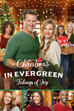 Watch Christmas In Evergreen: Tidings of Joy Online Free and No Sign Up - 285 HDMovie