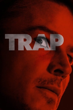 Watch Trap Online Free and No Sign Up - 285 HDMovie