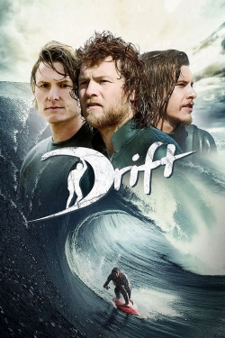 Watch Drift Online Free and No Sign Up - 285 HDMovie